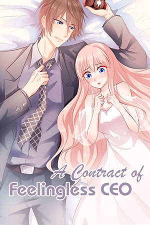 A Contract of Feelingless CEO
