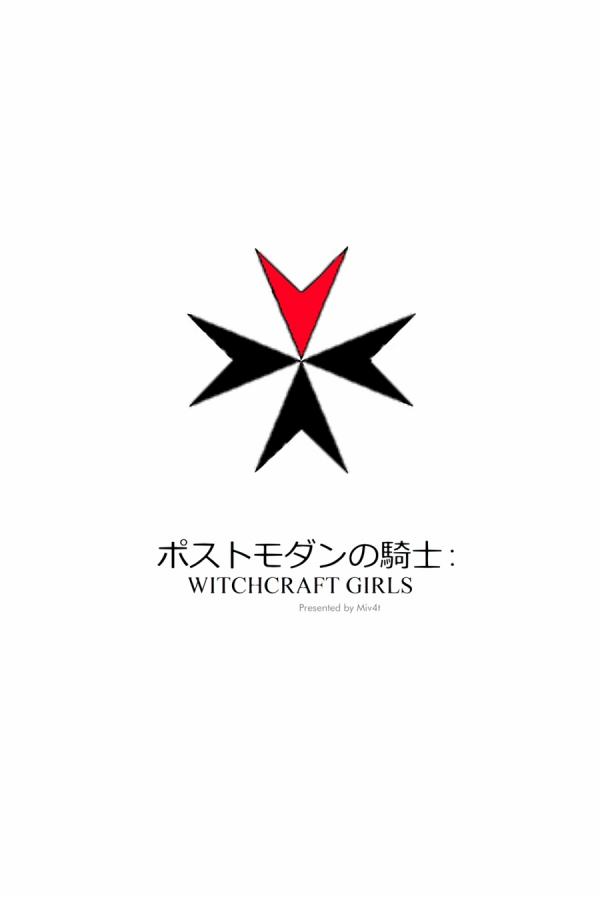 Postmodern Knight: Witchcraft Girls
