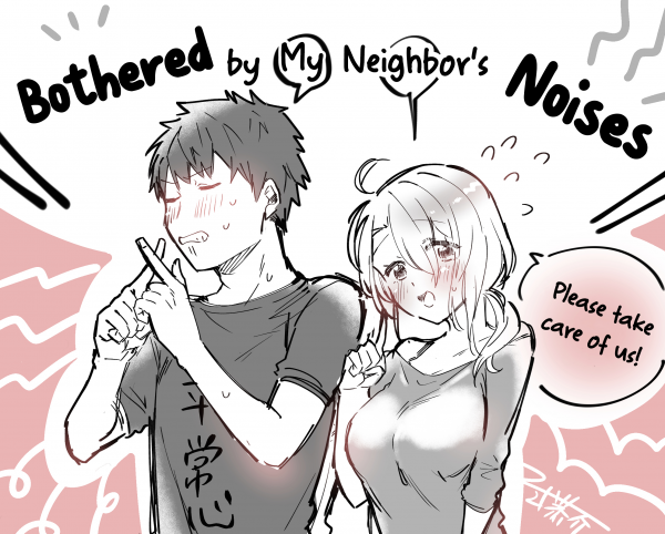Bothered by My Neighbor's Noises